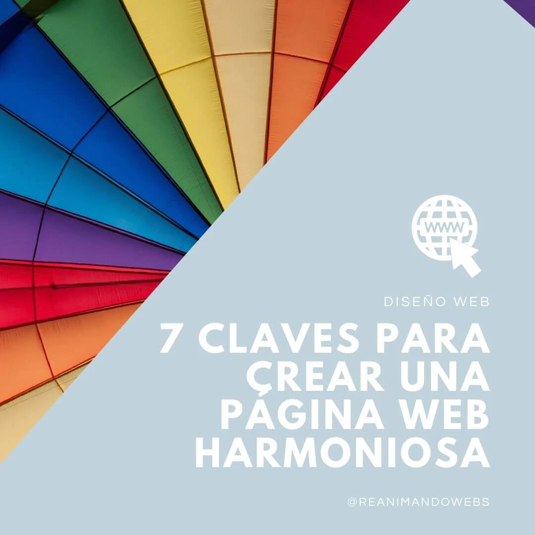 7 claves para crear una página web harmoniosa. Diseño web